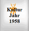 Kultur Jahr 1958